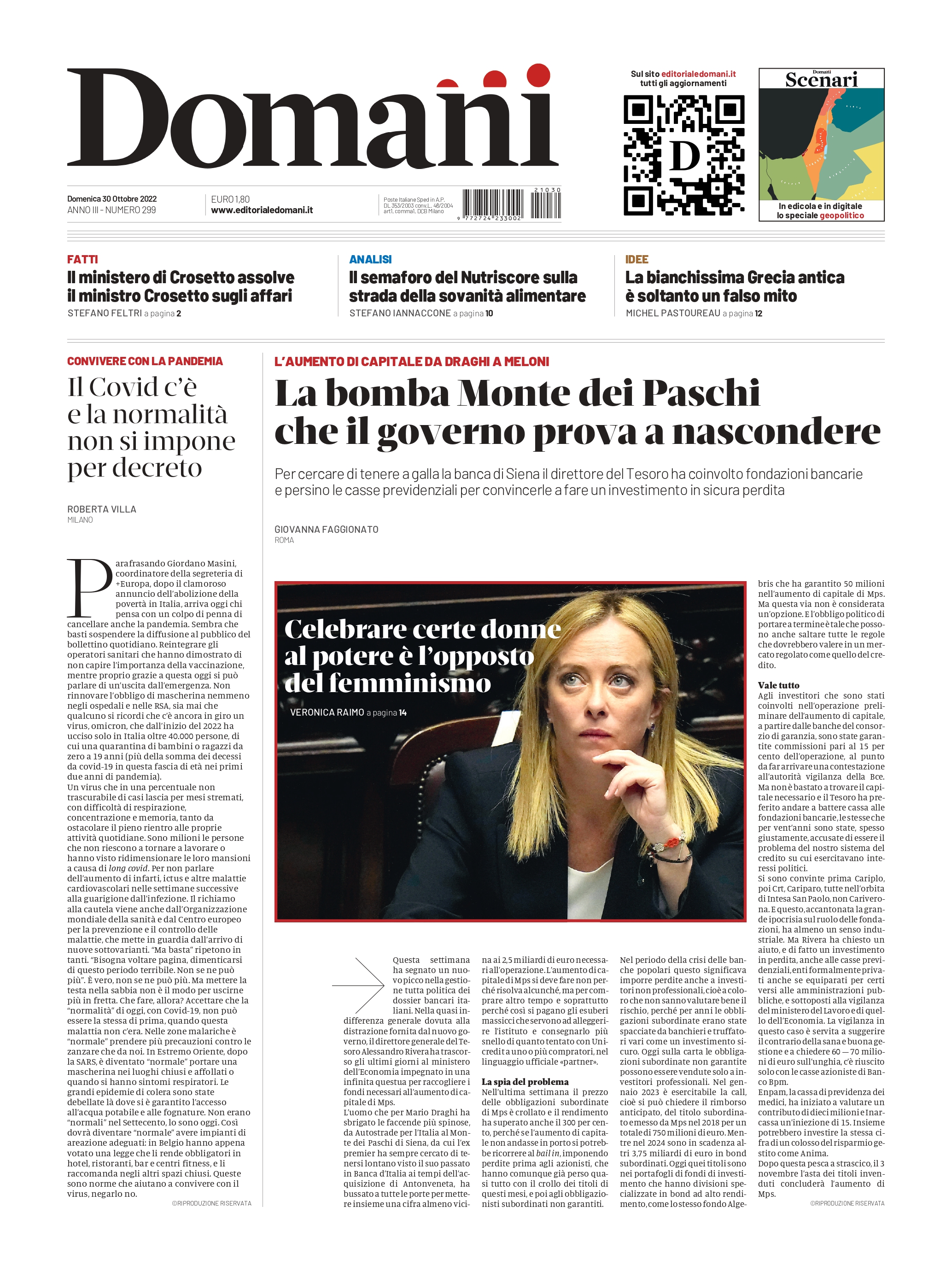 Prima pagina del quotidiano «Domani» del 30 ottobre 2022 Prima pagina del quotidiano «Domani» del 30 ottobre 2022