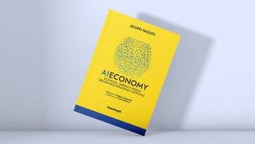 AI Economy. Economia, impresa e umano nell'era dell'intelligenza artificiale