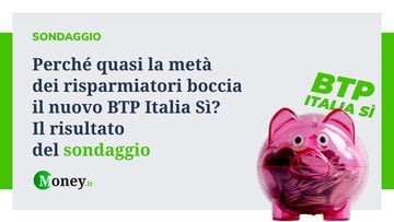 BTP Italia Sì, il 42% non comprerà il nuovo titolo di Stato. Il sondaggio di Money.it