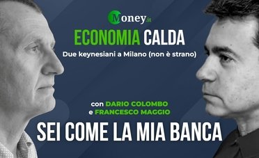 Economia calda - Sei come la mia banca