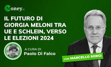 Il futuro di Giorgia Meloni tra Ue e Schlein, verso le elezioni 2024