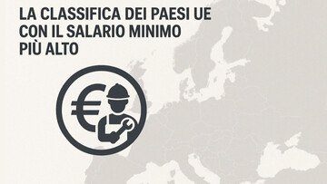 La classifica dei Paesi UE con il salario minimo più alto