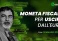 Gennaro Zezza: moneta fiscale per uscire dall'Euro