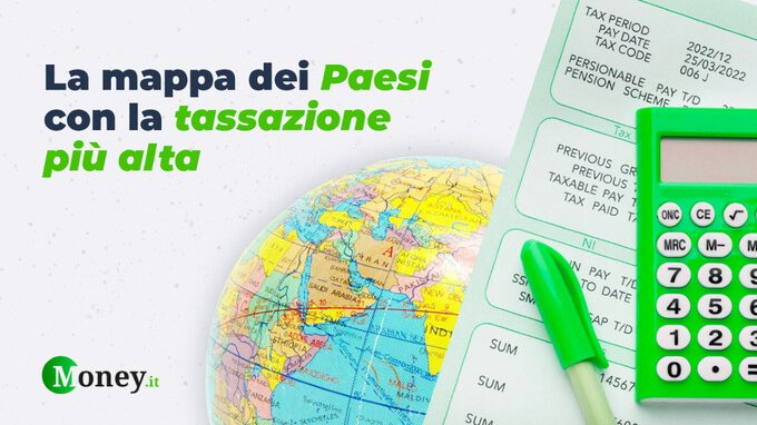 Dove si pagano più tasse nel mondo? Italia 22° in classifica