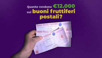 Quanto rendono €12.000 sui buoni fruttiferi postali lunghi e quale conviene scegliere?
