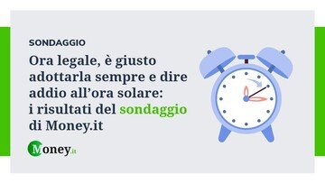 Ora legale, è giusto adottarla sempre e dire addio all'ora solare: i risultati del sondaggio