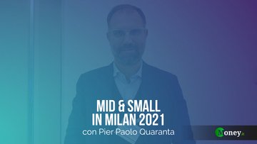 Investor Conference “Mid & Small in Milan”: intervista a Pier Paolo Quaranta (Italian Wine Brands)