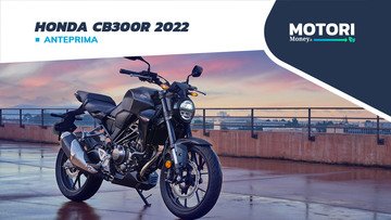 Honda CB300R 2022: motore, prestazioni, prezzi, foto