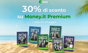 Promo Summer su Money.it Premium. Sblocca l'informazione che ti fa guadagnare tempo (e risparmi il 30%)