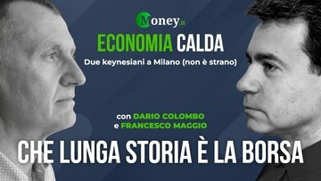 Economia Calda - Che lunga storia è la borsa