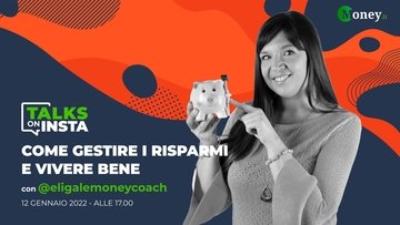 Come gestire i risparmi e vivere bene: i consigli di Elisabetta Galeano
