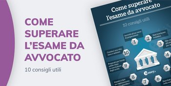  Superare esame avvocato 2019: come prepararsi in 10 mosse