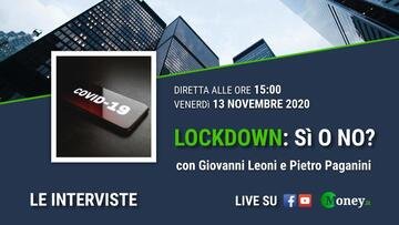 Il lockdown è la soluzione per fermare il contagio in Italia? Il confronto in diretta su Money.it