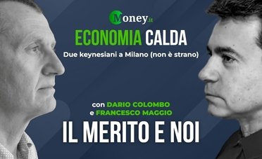 Economia calda - Il merito e noi