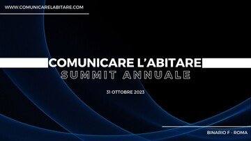 Il summit annuale sulla comunicazione dell'abitare, tra nuovi trend e prospettive