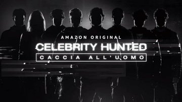 Celebrity Hunted Italia: streaming, puntate, concorrenti e come funziona