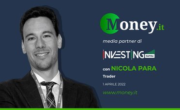 Investing Napoli 2022: intervista a Nicola Para (Trader)