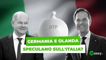Perché Germania e Olanda potrebbero affossare i nostri Btp, speculando sul debito italiano