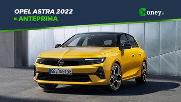 Opel Astra 2022: foto, motori e dotazione