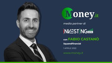 Investing Napoli 2022: intervista a Fabio Castanò (SquaredFinancial)
