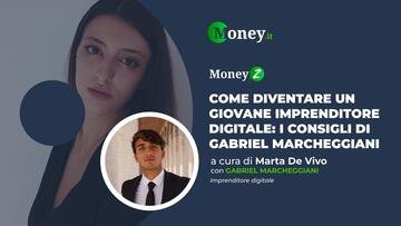 Come diventare un giovane imprenditore digitale: i consigli di Gabriel Marcheggiani