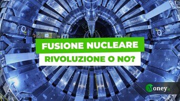 Fusione nucleare: rivoluzione o no? Il sondaggio