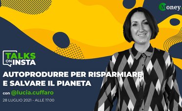 Autoproduzione, una soluzione per salvare il pianeta: i consigli di Lucia Cuffaro
