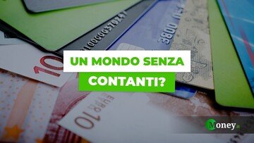 Perché un mondo senza contanti conviene a tutti (o quasi)
