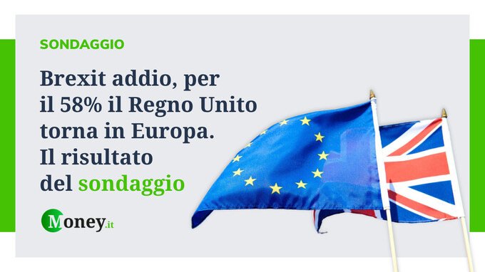 Brexit addio, per il 58% il Regno Unito torna nell'Ue. Il risultato del sondaggio