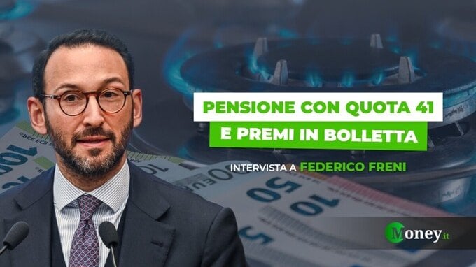“Pensione con quota 41, aumento stipendi e premi in bolletta a chi consuma meno”: l'intervista al sottosegretario Freni