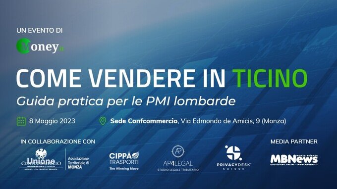 Come vendere in Ticino: un evento di Money.it per gli imprenditori italiani