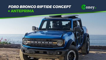 Ford Bronco Riptide Concept: il SUV integrale dal look originale [Foto]