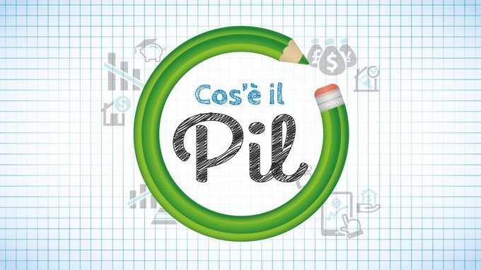 Cos'è il PIL, calcolo, perché è importante