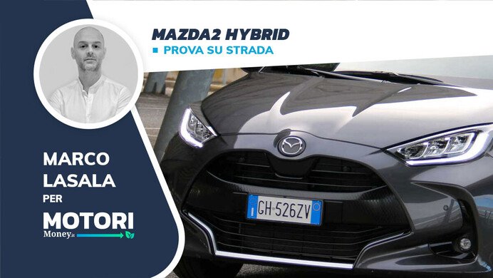 Mazda2 Hybrid: una full hybrid dai consumi contenuti