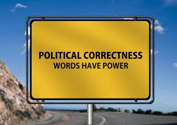 Politicamente corretto: cosa significa?