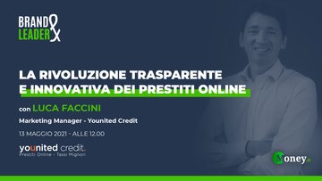 La rivoluzione dei prestiti online e a tasso zero. Intervista a Luca Faccini, Marketing Manager Younited Credit Italia