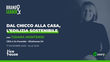 Settore Edile: dal chicco alla casa, costruzioni sostenibili con Tiziana Monterisi di Ricehouse