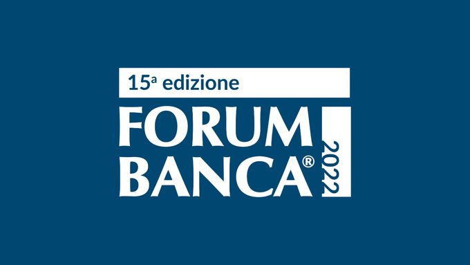 ESG, digitalizzazione e regolazione: i focus dell'executive summit di Forum Banca 2022