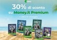 Promo Summer su Money.it Premium. Sblocca l'informazione che ti fa guadagnare tempo (e risparmi il 30%)