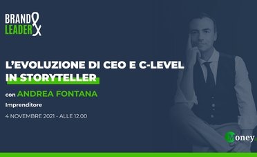 L'evoluzione di CEO e C-Level in storyteller con Andrea Fontana