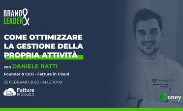 Come ottimizzare la gestione della propria attività e semplificare i pagamenti digitali, con Daniele Ratti (Fatture in Cloud)