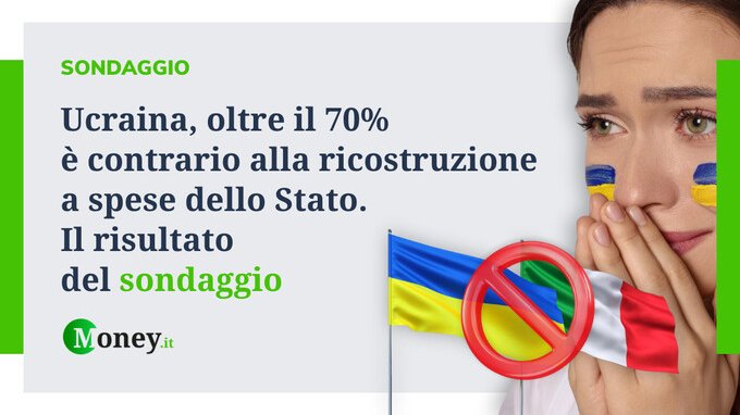 Ucraina, oltre il 70% è contrario alla ricostruzione a spese dello Stato. Il risultato del sondaggio