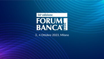 Il futuro delle banche tra digitalizzazione, inflazione ed extra profitti - Forum Banca 2023