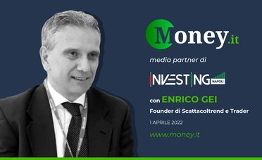 Investing Napoli 2022: intervista a Enrico Gei	(Founder di Scattacoltrend e Trader)
