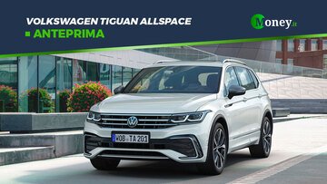 Volkswagen Tiguan: foto, motori e prezzi della Allspace