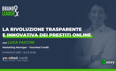 La rivoluzione dei prestiti online e a tasso zero. Intervista a Luca Faccini, Marketing Manager Younited Credit Italia