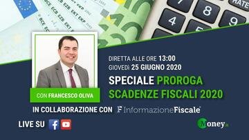 Speciale proroga scadenze fiscali 2020 in DIRETTA: tutte le spiegazioni (VIDEO)