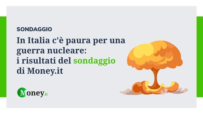 In Italia c'è paura per una guerra nucleare: i risultati del sondaggio
