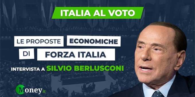 “Busta paga più alta, almeno 1000 euro di stipendio per i giovani e il reddito di cittadinanza va cambiato”: l'intervista a Berlusconi