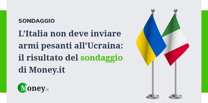 L'Italia non deve inviare armi pesanti all'Ucraina: i risultati del sondaggio di Money.it